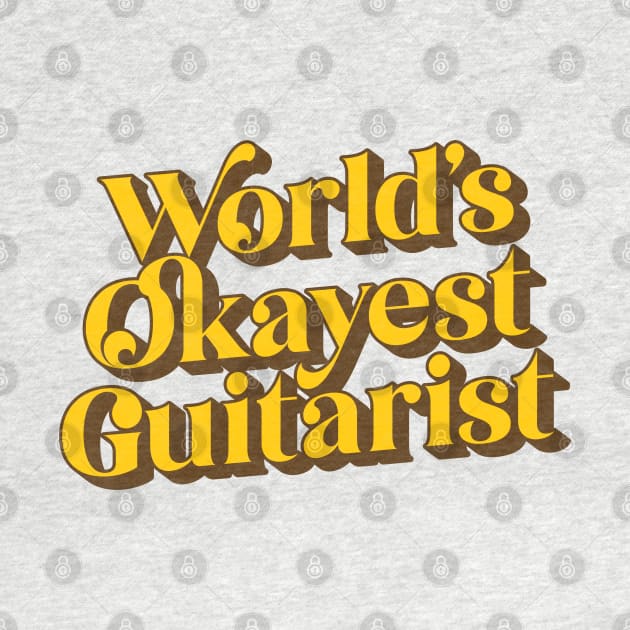 World's Okayest Guitarist by DankFutura